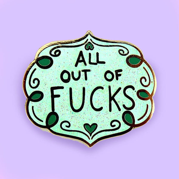 All Out Of Fucks Lapel Pin