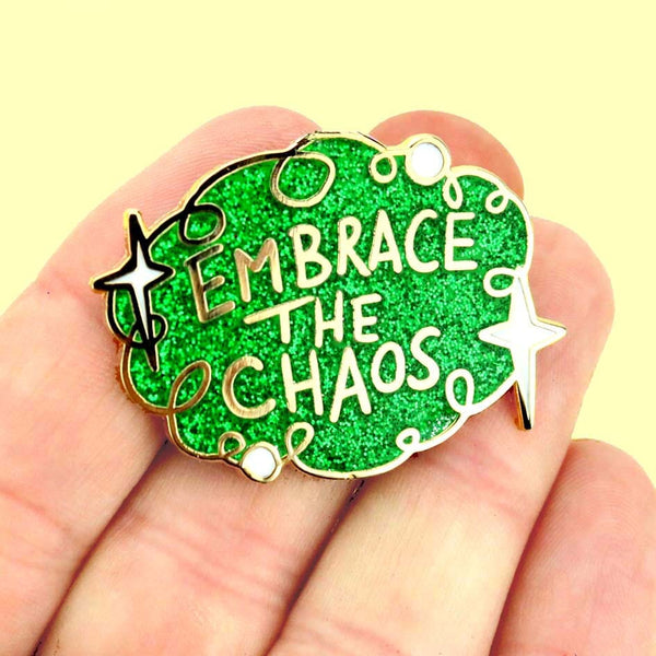 Embrace The Chaos Lapel Pin
