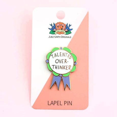 Talented Over-Thinker Lapel Pin