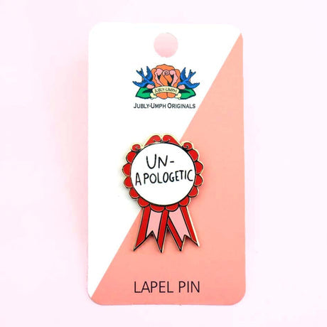 Unapologetic Lapel Pin