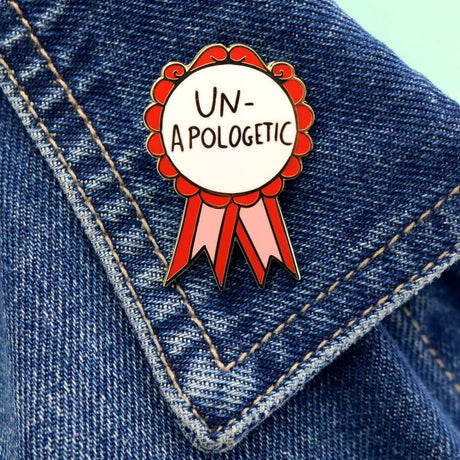 Unapologetic Lapel Pin