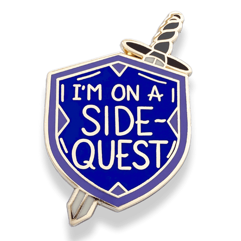 I'm On A Side Quest Lapel Pin