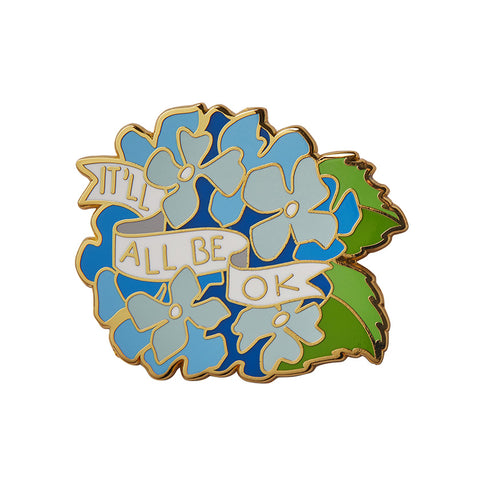 It'll All Be Okay Enamel Pin