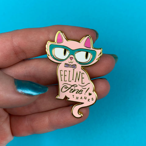 Feline Fine Enamel Pin