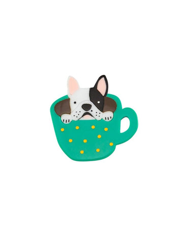 A Cup of Frenchie Brooch