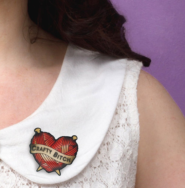 Crafty Bitch Brooch