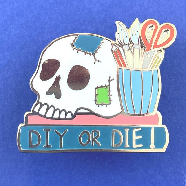 DIY Or Die! Lapel Pin
