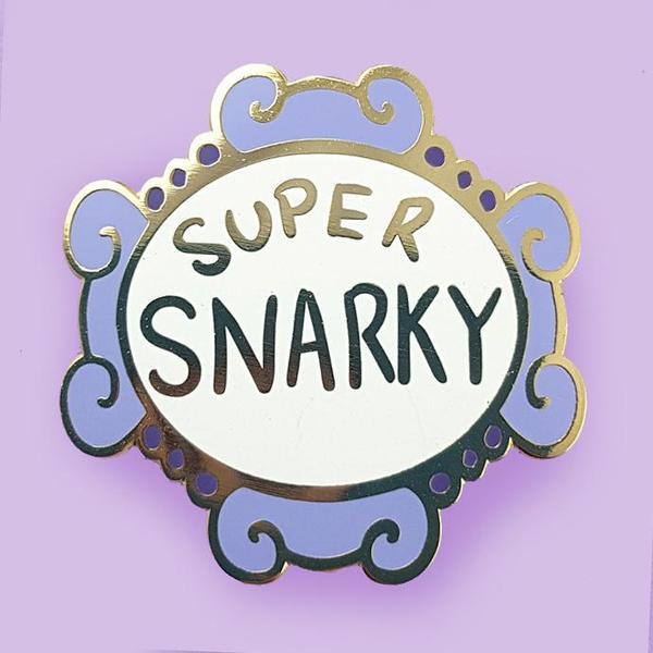 Super Snarky Lapel Pin