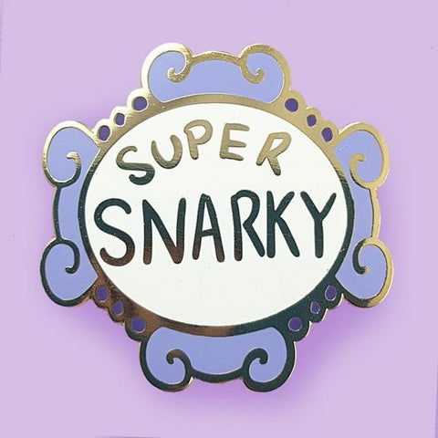 Super Snarky Lapel Pin