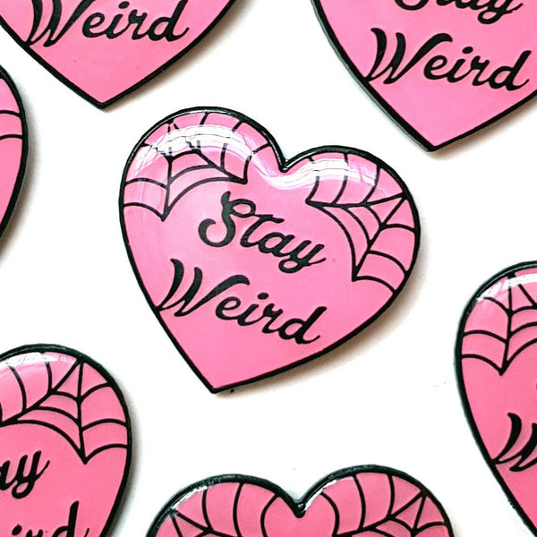 Stay Weird Lapel Pin